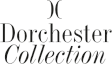 Dorchester Collection